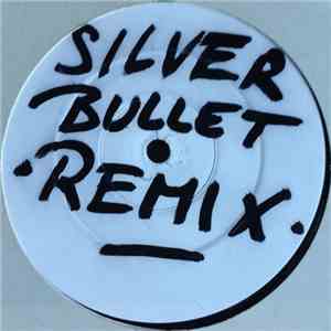 Silver Bullet - Bring Forth The Guillotine (The Ben Chapman Mixes) album flac