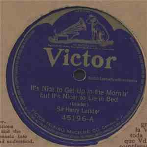 Sir Harry Lauder - It's Nice To Get Up In The Mornin' But It's Nicer To Lie In Bed! / Doughie The Baker album flac
