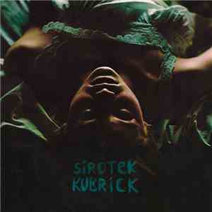 Sirotek - Kubrick album flac