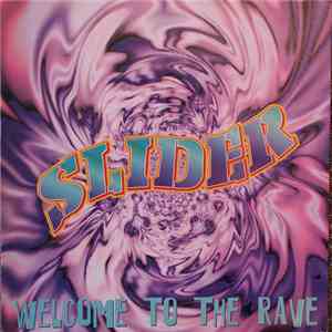 Slider - Welcome To The Rave album flac