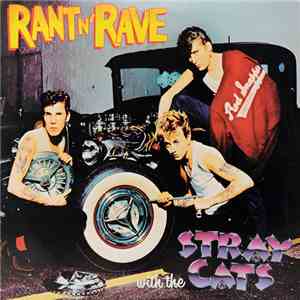 Stray Cats - Rant N' Rave album flac