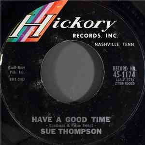 Sue Thompson - Have A Good Time / If The Boy Only Knew album flac