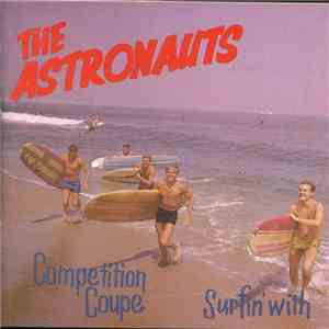 The Astronauts  - Surfin' With / Competition Coupe album flac