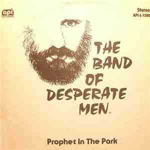 The Band Of Desperate Men - Prophet In The Park album flac