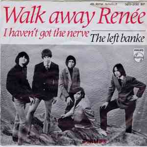 The Left Banke - Walk Away Renee / I Haven't Got The Nerve album flac