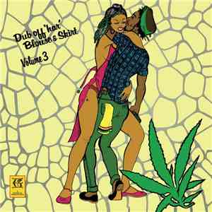 The Revolutionaries - Dub Off 'Har' Blouse & Skirt Vol. 3 album flac