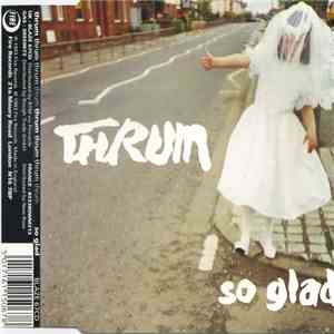 Thrum - So Glad album flac
