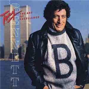 Tony Bennett - The Art Of Excellence album flac