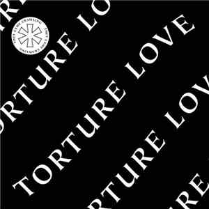 Torture Love - They Came Crawling album flac