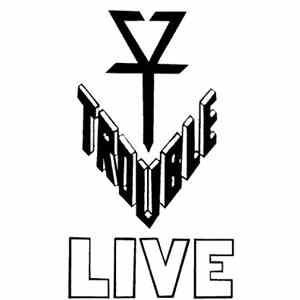 Trouble - Live album flac