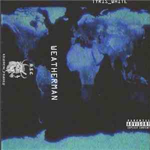 Tyris White - Weatherman album flac
