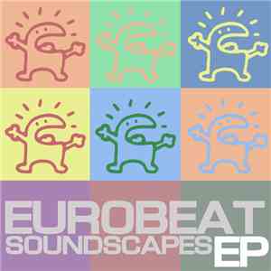 Various - Eurobeat Soundscapes EP album flac