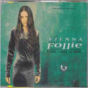 Vienna Feat. Follie - A Girl I Used To Know album flac
