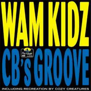Wam Kidz - CB's Groove album flac
