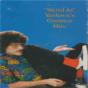 "Weird Al" Yankovic - Greatest Hits album flac