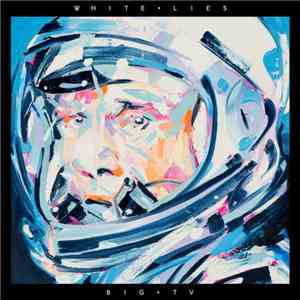 White Lies  - Big TV album flac