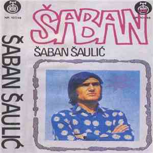 Šaban Šaulić - Šaban album flac