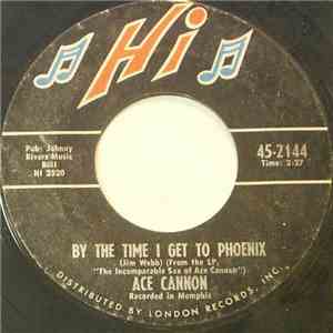 Ace Cannon - By The Time I Get To Phoenix / Sleep Walk album flac