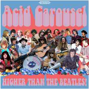 Acid Carousel - Higher Than The Beatles album flac