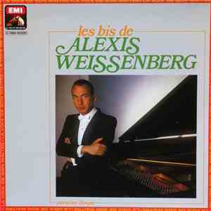 Alexis Weissenberg - Les Bis De Alexis Weissenberg - Premier Disque album flac