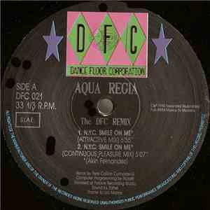 Aqua Regia - N.Y.C. Smile On Me (The DFC Remix) album flac