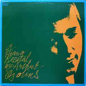 Arthur Ozolins - A Piano Recital By Arthur Ozolins album flac