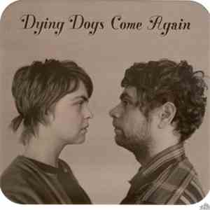 Ashley And Eli - Dying Dogs Come Again album flac