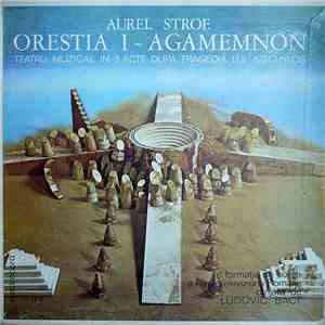 Aurel Stroe - Orestia I ~ Agamemnon album flac