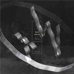 Bad Mojo - Bad Mojo - Tidal Waves (Sly-One Remix) album flac