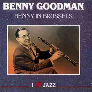 Benny Goodman - Benny In Brussels album flac