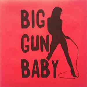Big Gun Baby - Breakdown album flac