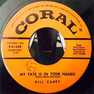 Bill Carey  - My Fate Is In Your Hands album flac