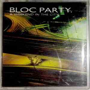 Bloc Party - A Weekend In The City album flac
