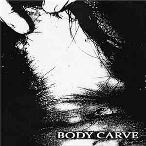 Body Carve - Autoamputation album flac