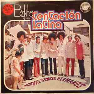 Bolita y Su Tentacion Latina - Todos Somos Hermanos album flac
