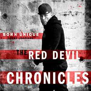 Born Unique & Lucky Loopiano - The Red Devil Chronicles album flac