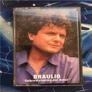 Braulio - Sobrevivientes Del Amor album flac