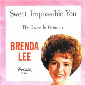Brenda Lee - The Grass Is Greener / Sweet Impossible You album flac