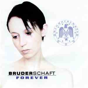 Bruderschaft - Forever album flac