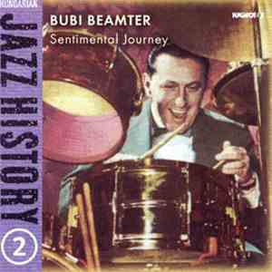 Bubi Beamter - Sentimental Journey album flac