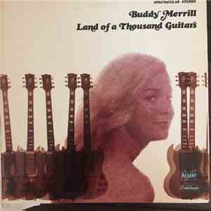 Buddy Merrill - Land Of A Thousand Guitars album flac