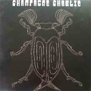 Champagne Charlie - Champagne Charlie album flac