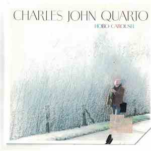 Charles John Quarto - Hobo Carousel album flac