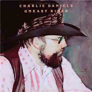 Charlie Daniels - Uneasy Rider album flac
