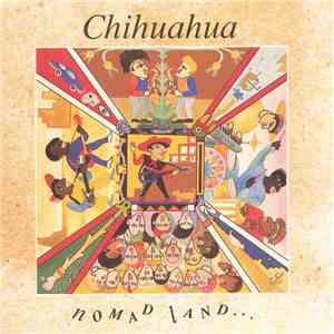 Chihuahua - Nomad Land album flac
