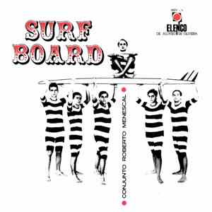 Conjunto Roberto Menescal - Surfboard album flac