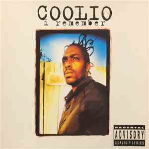 Coolio - I Remember album flac