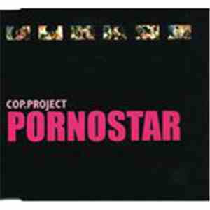 C.O.P. Project - Pornostar album flac