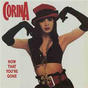 Corina - Now That You're Gone album flac