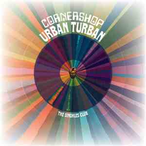 Cornershop - Urban Turban: The Singhles Club album flac